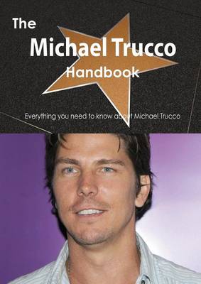 Book cover for The Michael Trucco Handbook - Everything You Need to Know about Michael Trucco