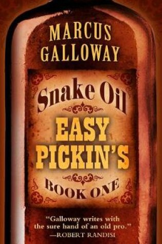 Cover of Snake Oil Easy Pickin's