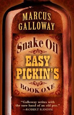 Cover of Snake Oil Easy Pickin's