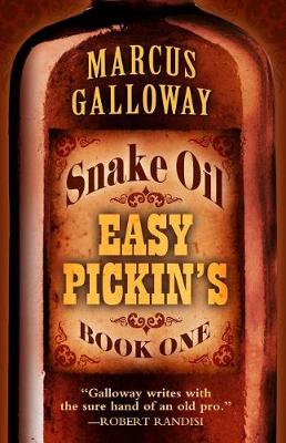 Book cover for Snake Oil Easy Pickin's