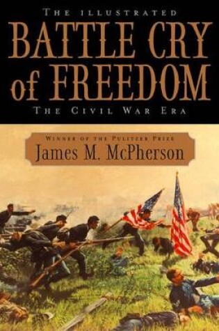 Cover of The Illustrated Battle Cry of Freedom