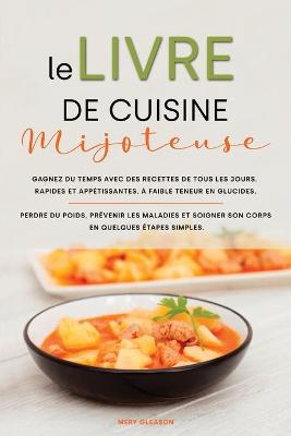 Book cover for Le livre de cuisine de la mijoteuse