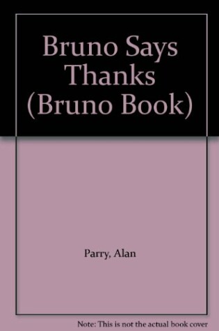 Cover of Bruno Says Thanks