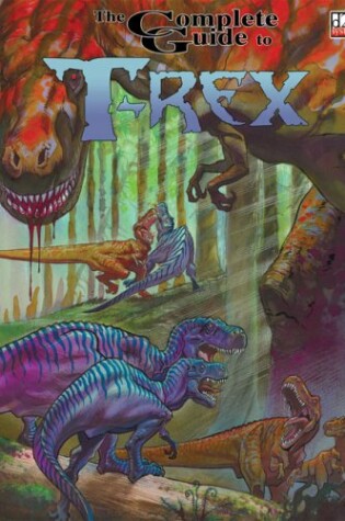 Cover of Complete Guide to T-Rex