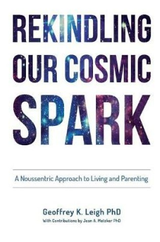 Cover of Rekindling Our Cosmic Spark