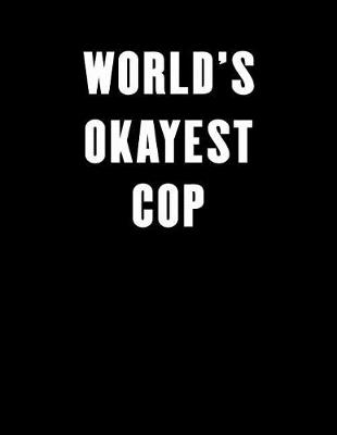 Book cover for World's Okayest Cop