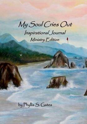 Book cover for My Soul Cries Out Inspirational Journal