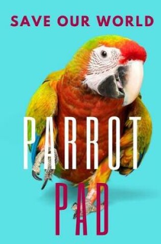 Cover of Parrot Pad