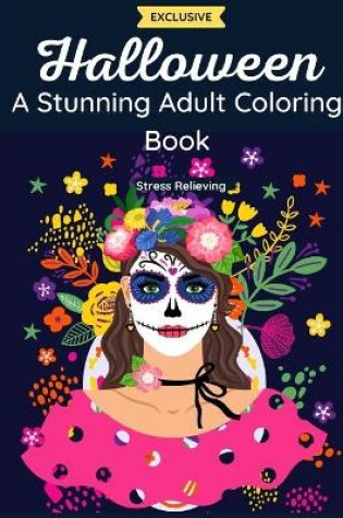 Cover of Halloween - A Stunning Adult Coloring Book