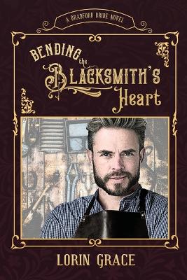 Book cover for Bending the Blacksmith's Heart