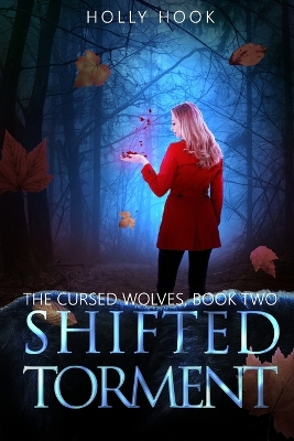 Cover of Shifted Torment [The Cursed Wolves Series, Book 2]