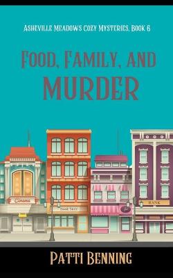 Cover of Food, Family, and Murder