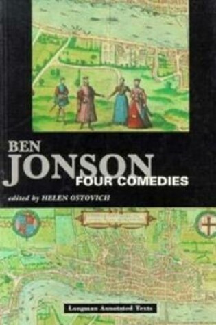 Cover of Ben Jonson: Four Comedies