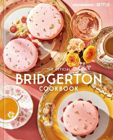 Cover of The Official Bridgerton Cookbook