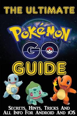 Book cover for Pokemon Go - Ultimate Guide