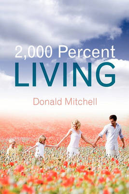 Book cover for 2,000 Percent Living