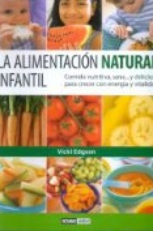 Cover of La Alimentacion Natural Infantil