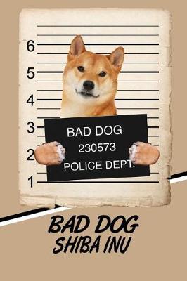 Book cover for Bad Dog Shiba Inu