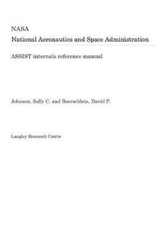 Cover of Assist Internals Reference Manual