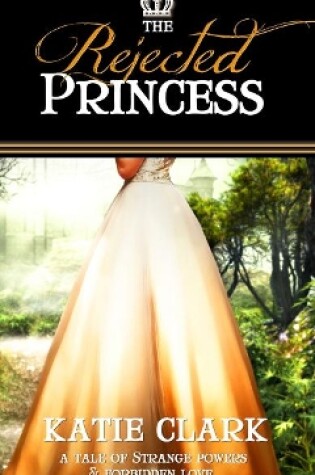 Cover of The Rejected Princess