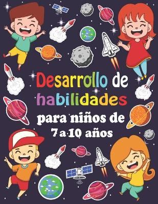 Book cover for Desarrollo de habilidades para ninos de 7 a 10 anos