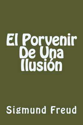 Book cover for El Porvenir De Una Ilusion (Spanish Edition)