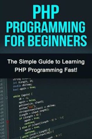Cover of PHP Programming For Beginners