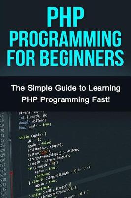 Book cover for PHP Programming For Beginners