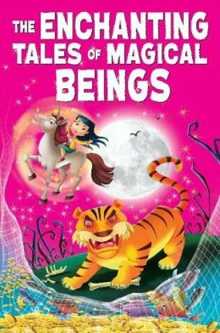Cover of The Enchanting Tales of Magical Beings
