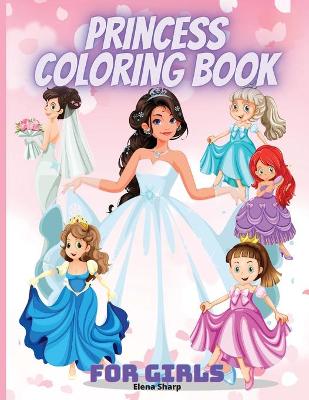 Book cover for Princess Coloring Book For Girls