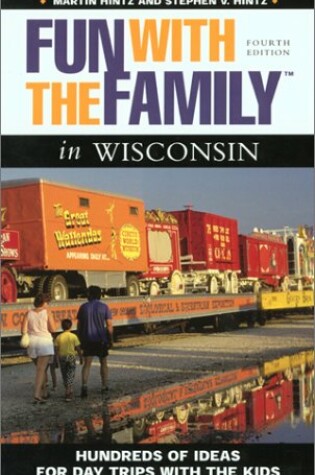 Cover of Fun with the Family in Wisconsin