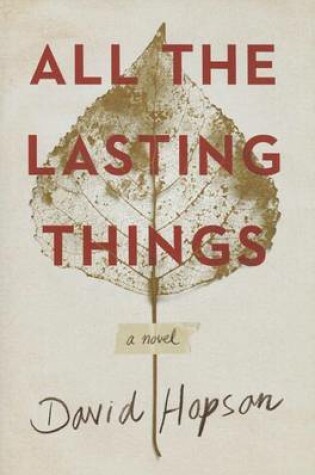 Cover of All the Lasting Things