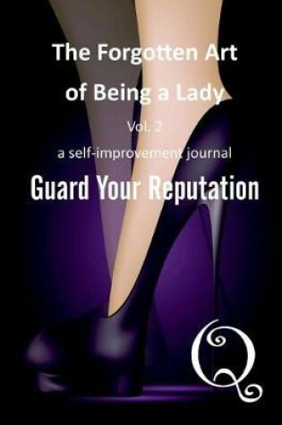 Cover of The Forgotten Art of Being a Lady