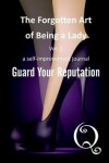 Book cover for The Forgotten Art of Being a Lady