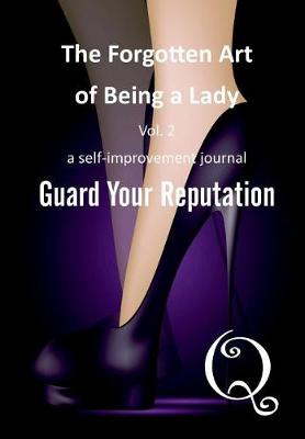 Book cover for The Forgotten Art of Being a Lady