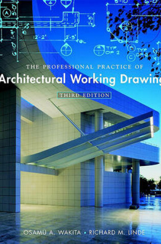 Cover of The Professional Practice of Architectural Working Drawings