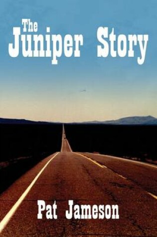 Cover of The Juniper Story