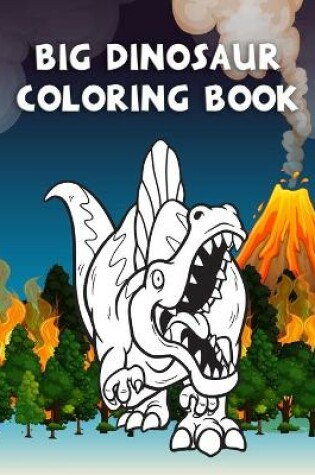 Cover of Big Dinosaur Coloring Book