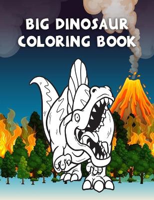 Book cover for Big Dinosaur Coloring Book