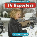 Book cover for TV Reporters