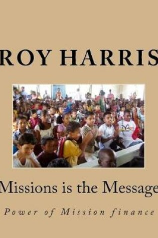 Cover of Missions is the Message