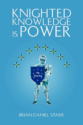 Book cover for Knighted Knowledge Is Power