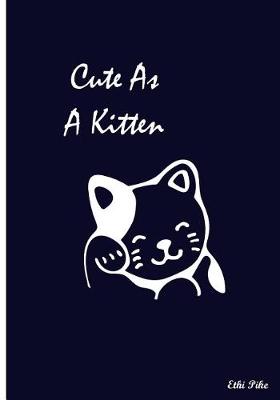 Book cover for Cute As A Kitten