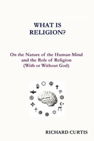 Cover of What is Religion?