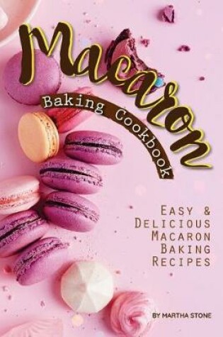 Cover of Macaron Baking Cookbook