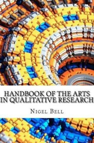 Cover of Handbook of the Arts in Qualitative Research