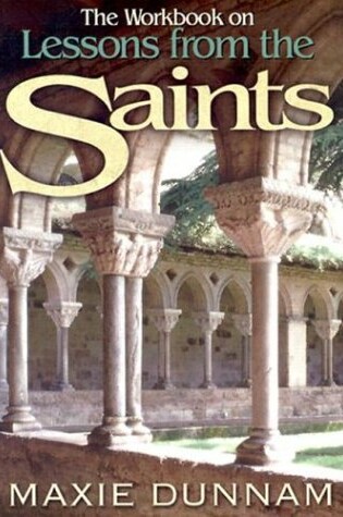 Cover of The Workbook on Lessons from the Saints