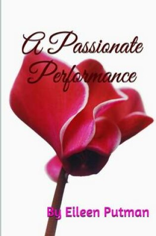 Cover of A Passionate Performance