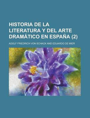 Book cover for Historia de La Literatura y del Arte Dramatico En Espana (2)