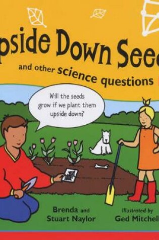 Cover of Upside Down Seeds and Other Science Questions